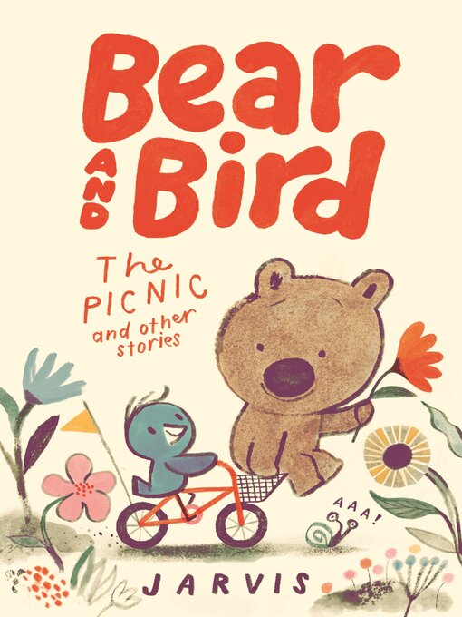 Title details for Bear and Bird by Jarvis - Available